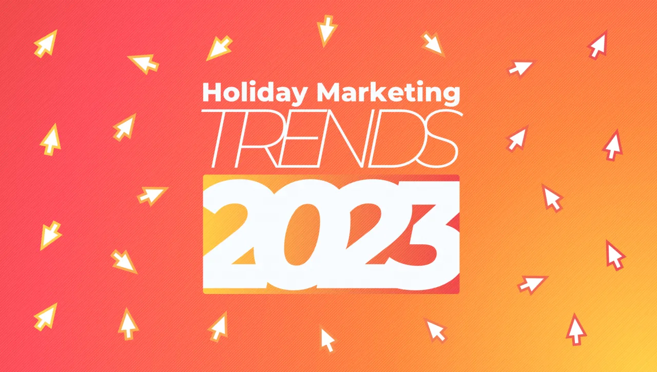 Holiday marketing statistics and trends hero image