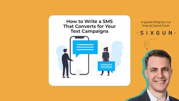 How to write an SMS that converts for your text campaigns