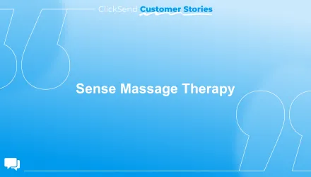 SMS software | ClickSend and Sense Massage Therapy