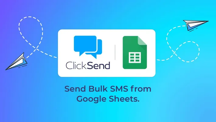 SMS For Google Sheets: Our Latest Google Integration