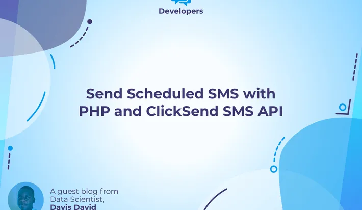 Send Scheduled SMS with PHP and ClickSend SMS API